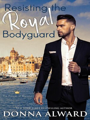 cover image of Resisting the Royal Bodyguard